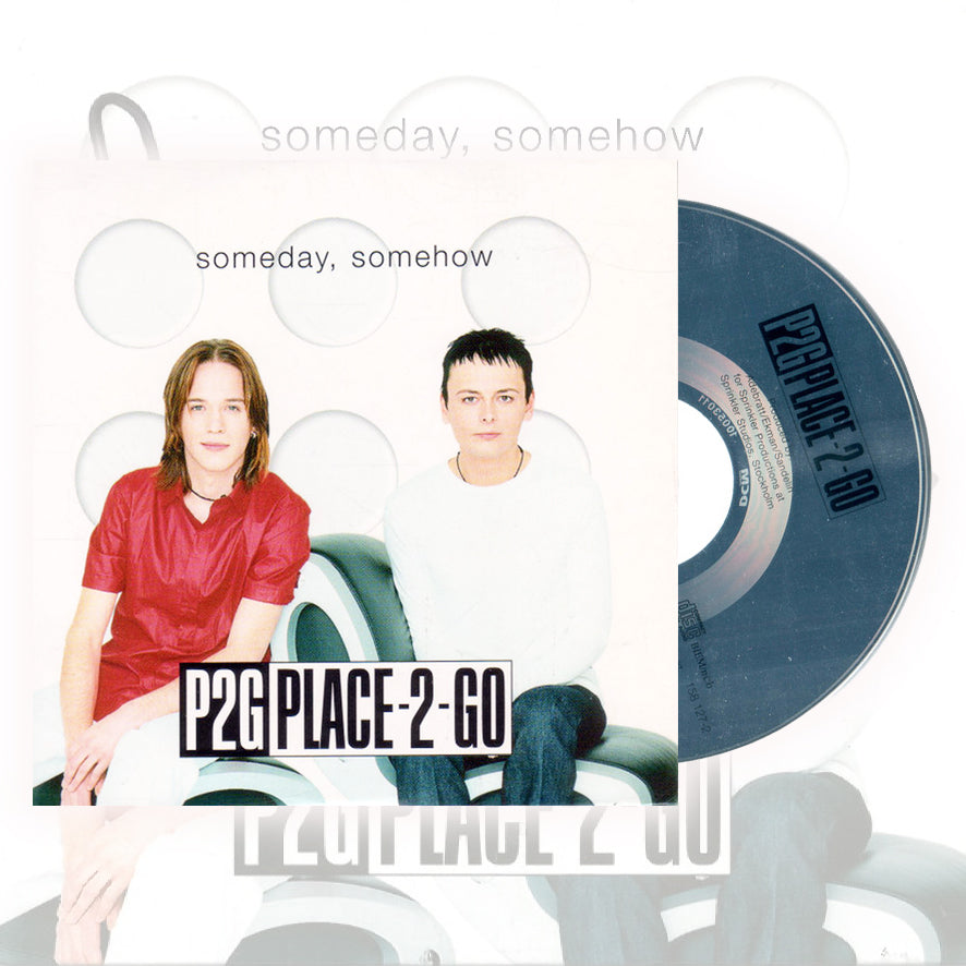 Place 2 Go ★ Someday, Somehow (cd single - 2 variations)