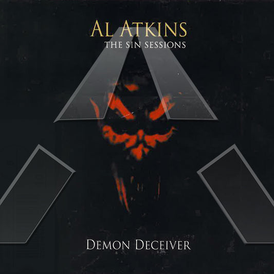 Al Atkins ★ Demon Deceiver - The Sin Sessions (SE DG 003)