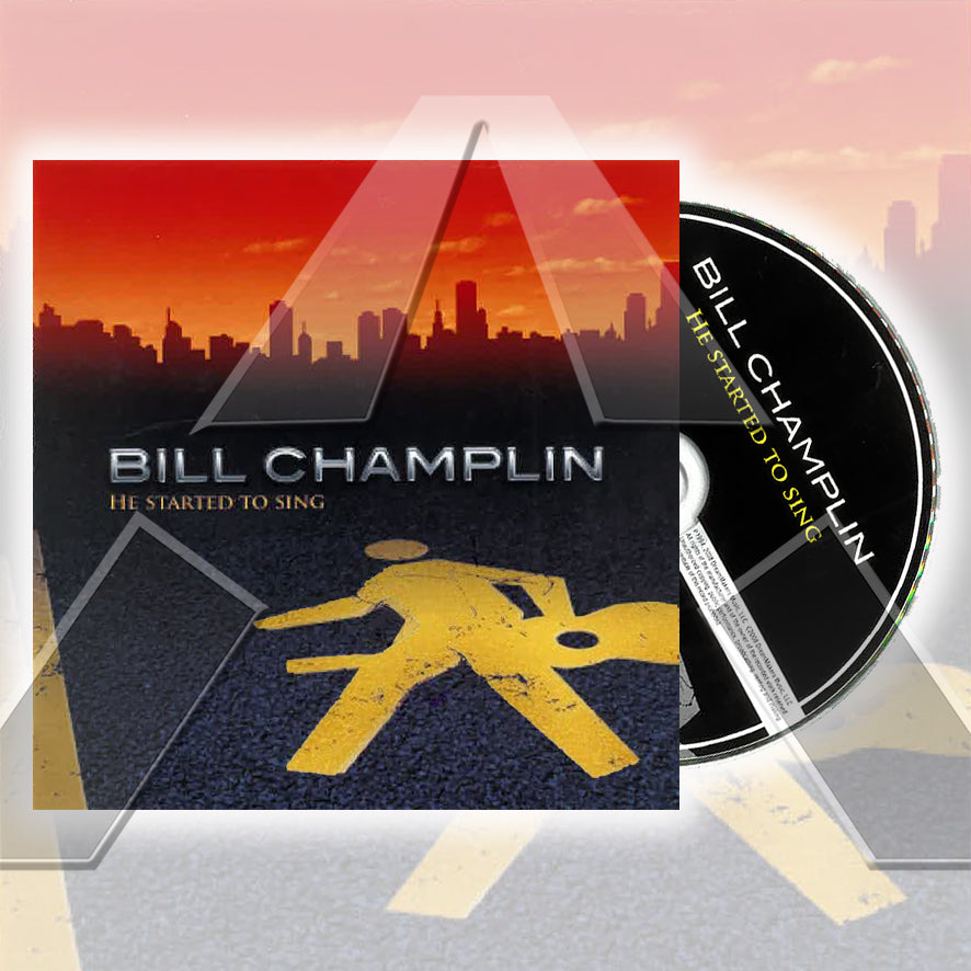 Bill Champlin ★ He Started To Sing (cd album - 2 variations)