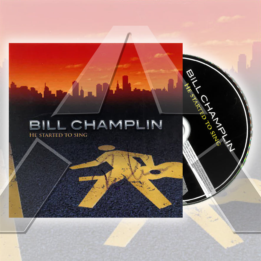 Bill Champlin ★ He Started To Sing (cd album - 2 variations)