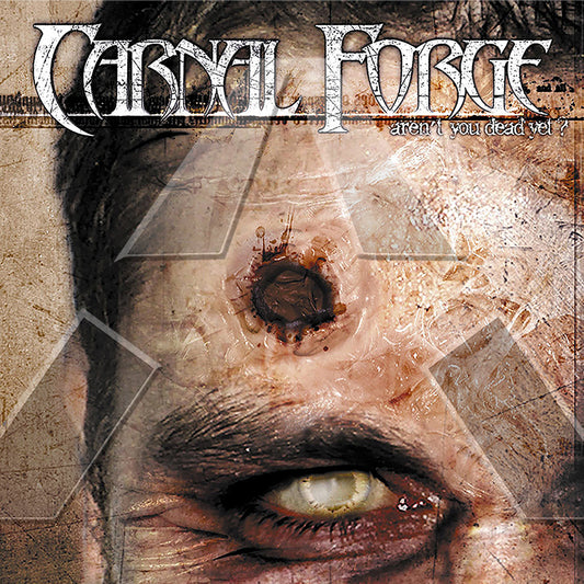 Carnal Forge ★ Aren´t You Dead Yet (cd album - EU 775982)