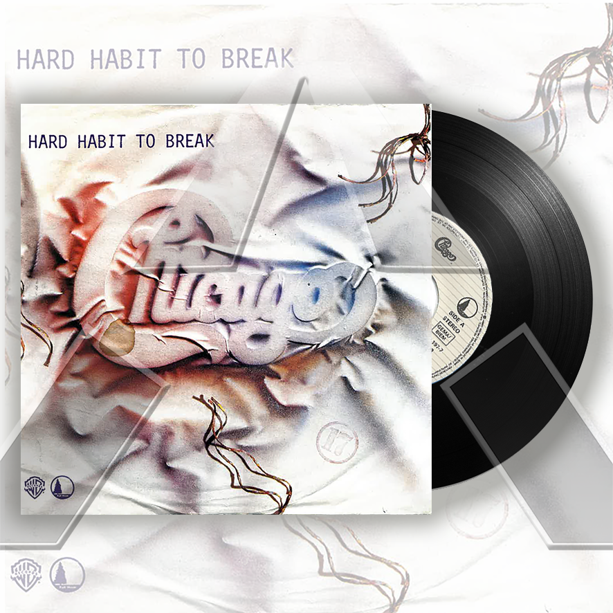 Chicago ★ Hard Habit To Break (vinyl single - EU 929197-7 )