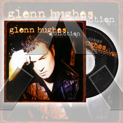 Glenn Hughes ★ Addiction (album - 3 variations)