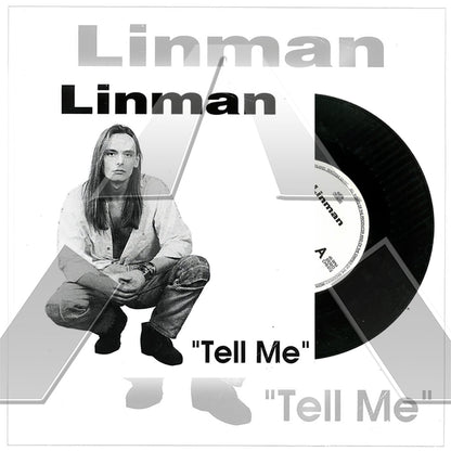 Linman ★ Tell Me (vinyl single - 2 versions)