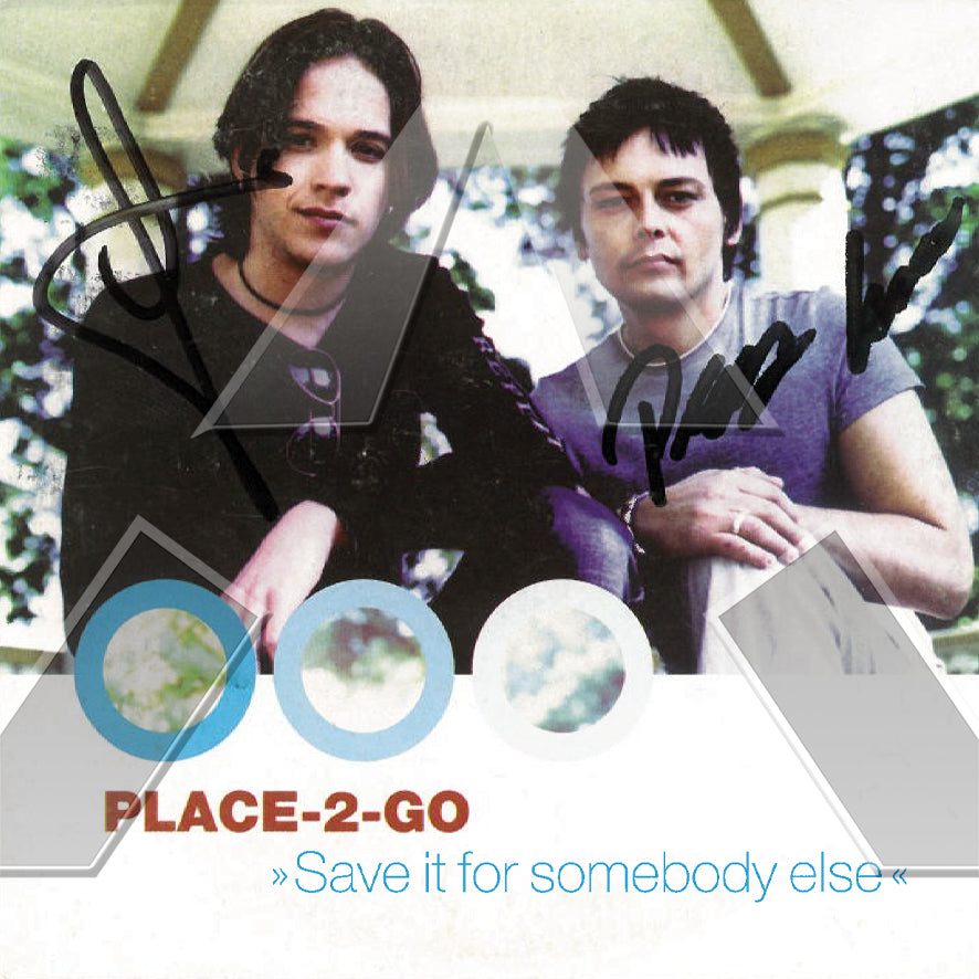 Place 2 Go ★ Save It for Somebody Else  (cd single - 4 variations)