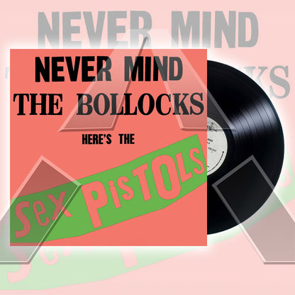 Sex Pistols ★ Never Mind the Bollocks Here is the Sex Pistols (vinyl album)