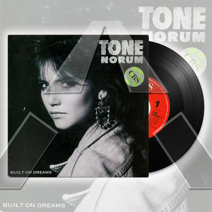Tone Norum ★ Built on Dreams (vinyl single - 2 variations)