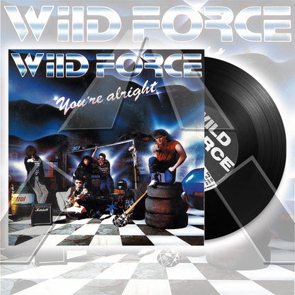 Wild Force ★ You're alright (vinyl single - 2 variations)